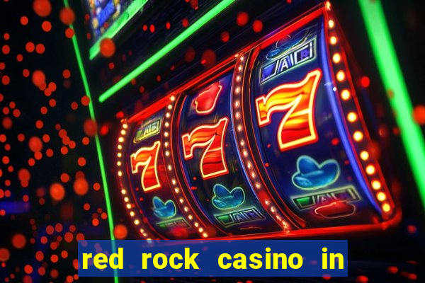 red rock casino in las vegas nevada