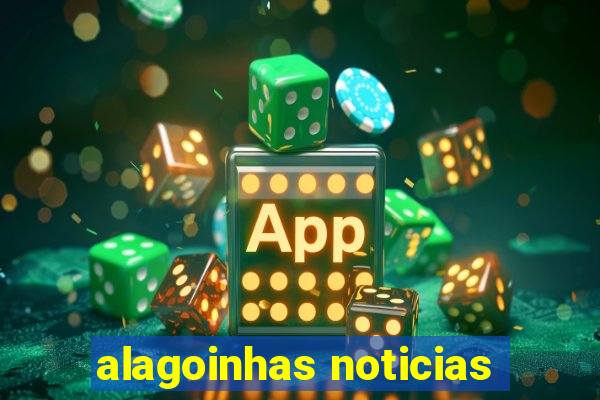 alagoinhas noticias