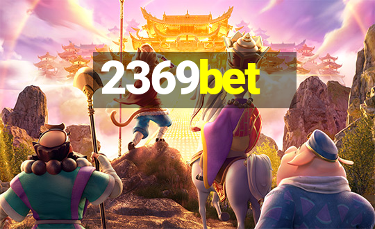 2369bet