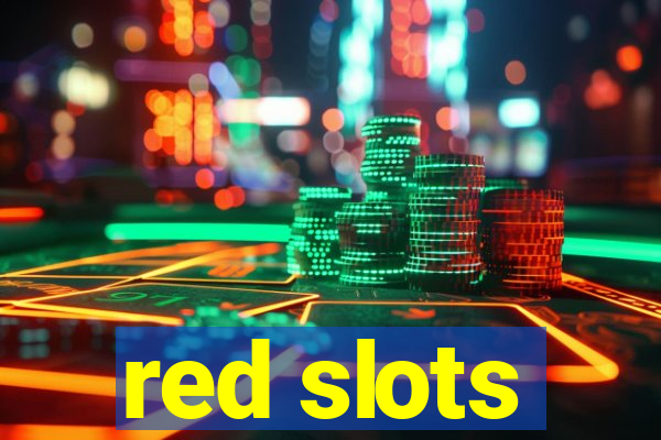 red slots