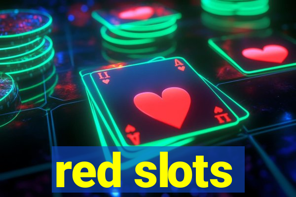 red slots