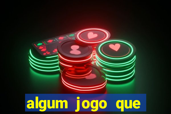 algum jogo que realmente paga