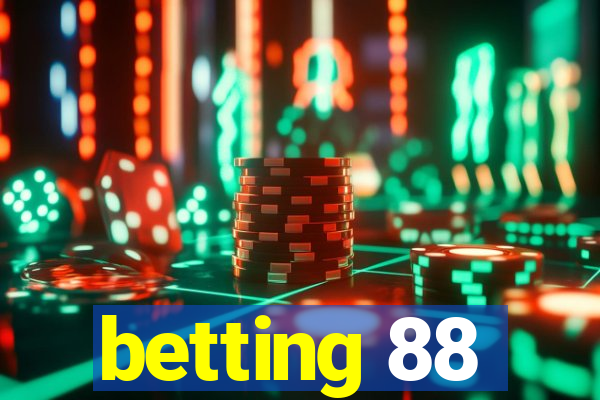 betting 88