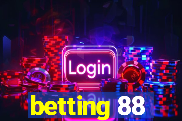 betting 88