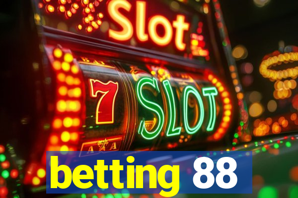 betting 88