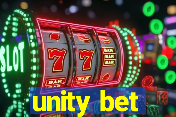 unity bet