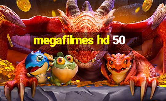 megafilmes hd 50