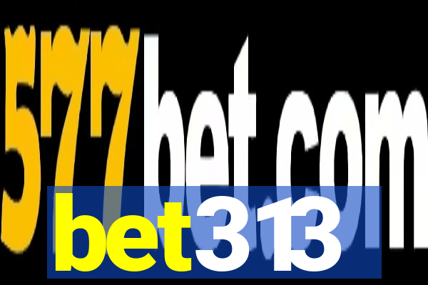 bet313