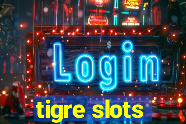 tigre slots