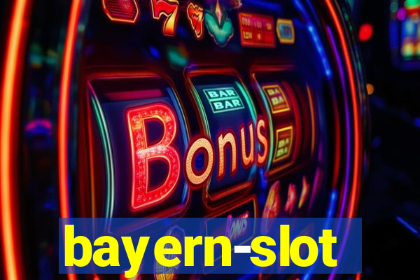 bayern-slot