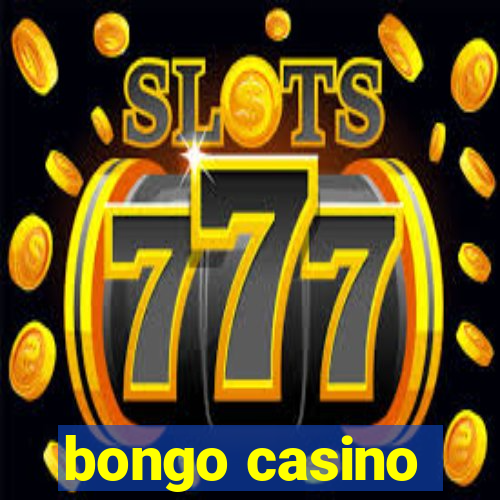 bongo casino