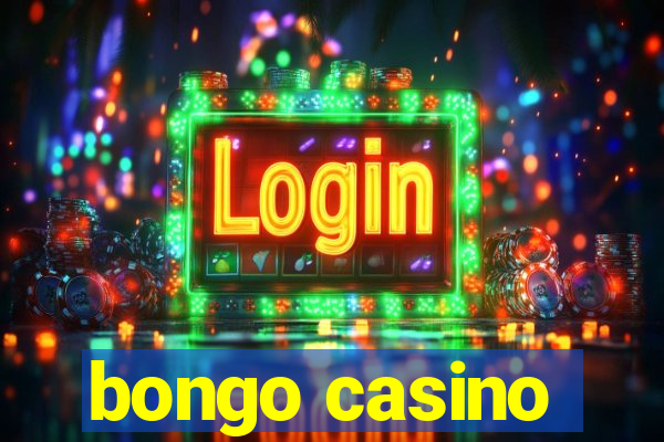 bongo casino