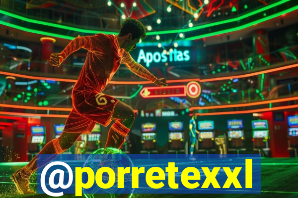 @porretexxl