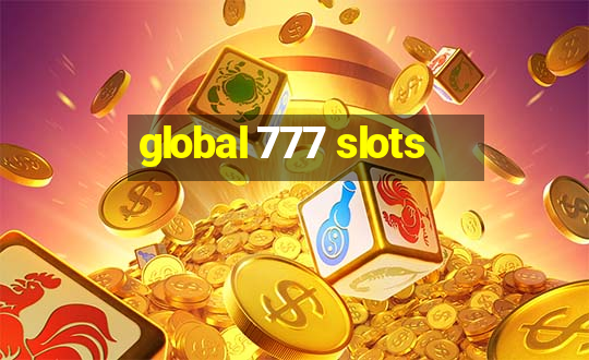 global 777 slots