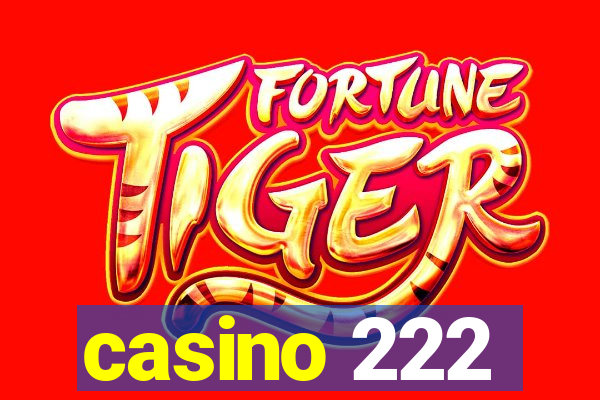 casino 222