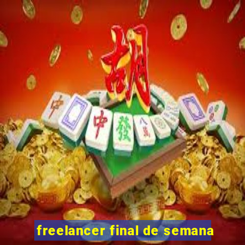 freelancer final de semana