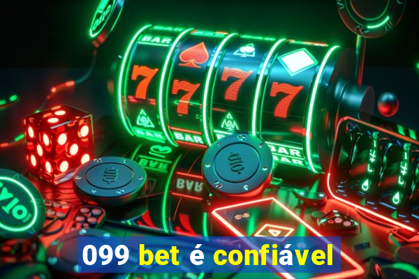 099 bet é confiável