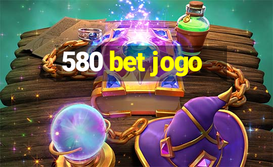 580 bet jogo