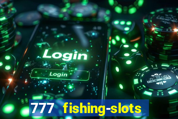 777 fishing-slots bingo poker 4