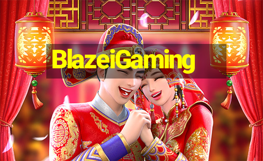 BlazeiGaming