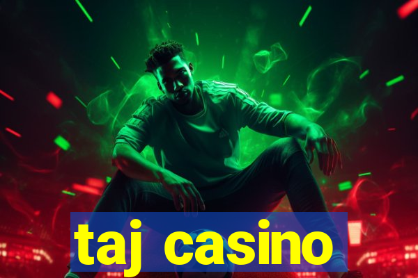 taj casino