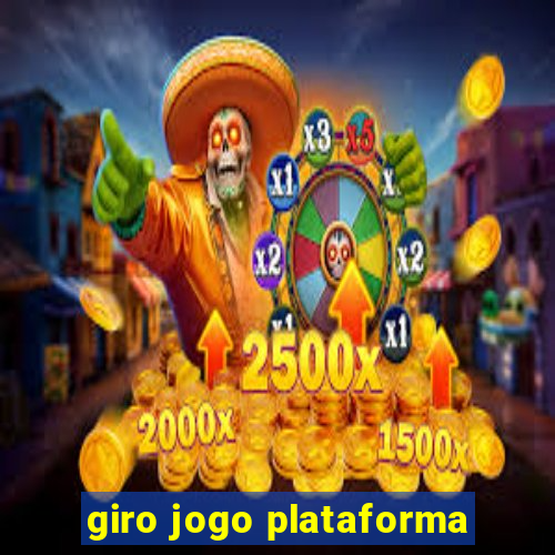 giro jogo plataforma