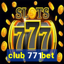 club 771bet