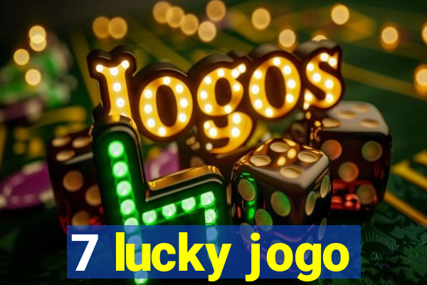 7 lucky jogo