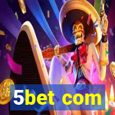 5bet com