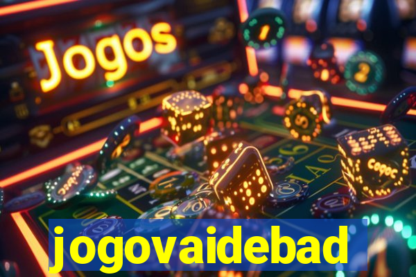 jogovaidebad