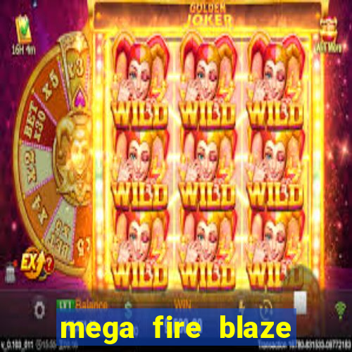 mega fire blaze lucky ball brasileiro