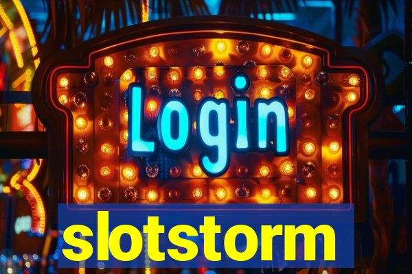 slotstorm