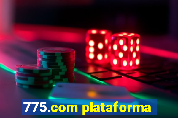 775.com plataforma