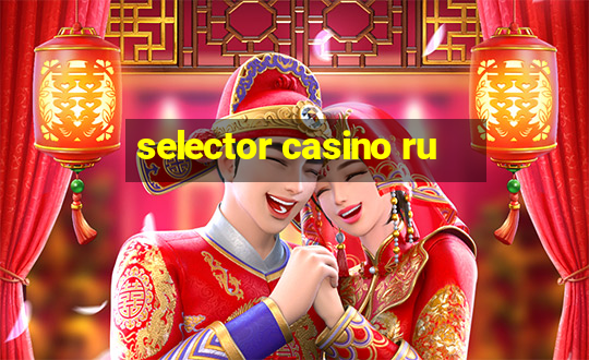 selector casino ru