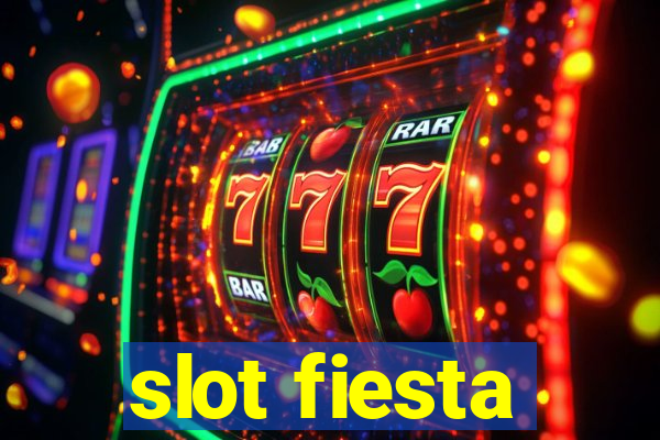 slot fiesta