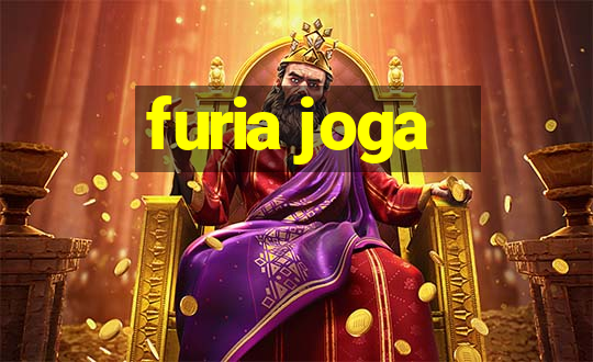 furia joga