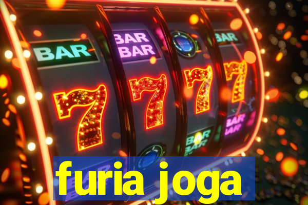 furia joga