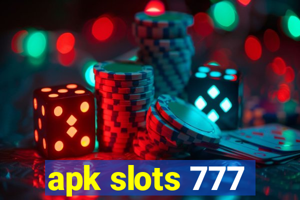 apk slots 777