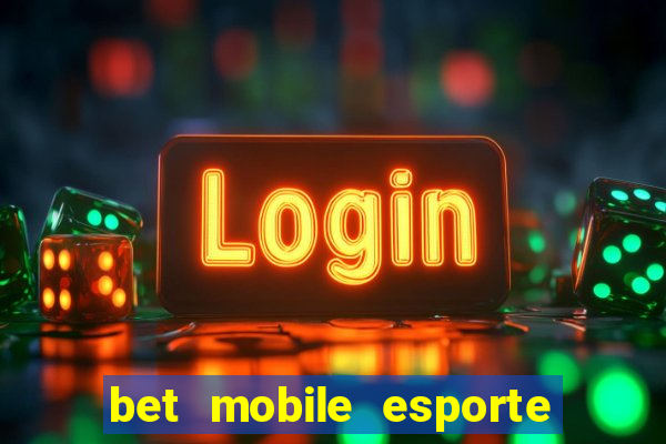 bet mobile esporte net download