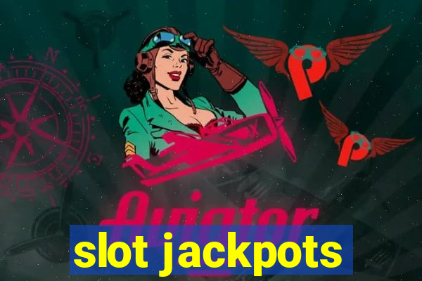 slot jackpots