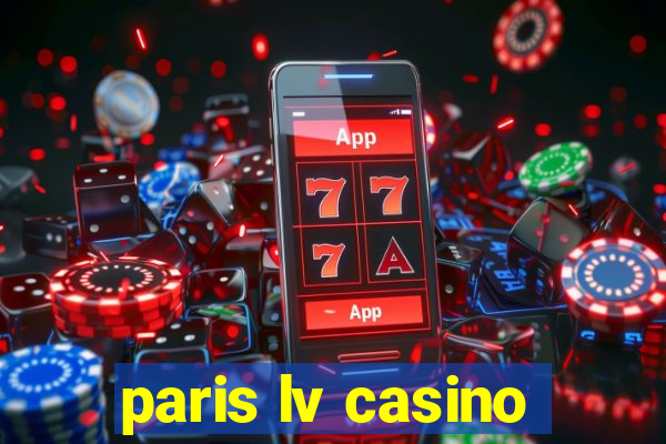 paris lv casino