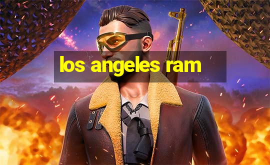 los angeles ram