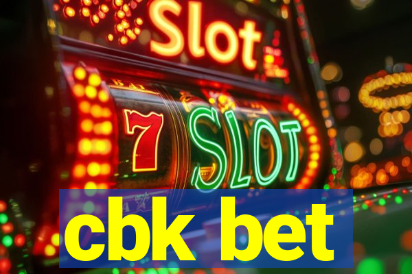 cbk bet