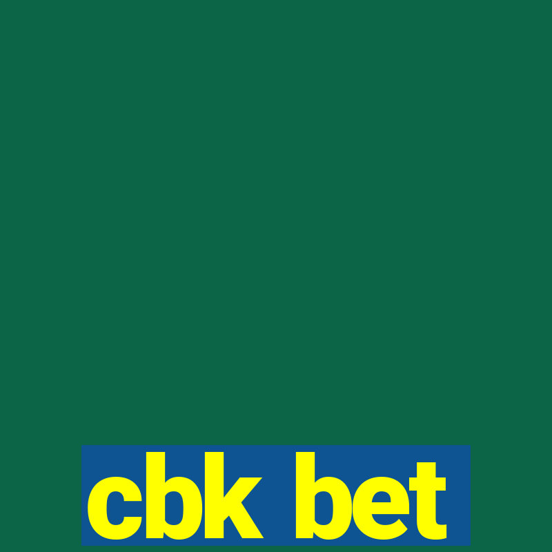 cbk bet