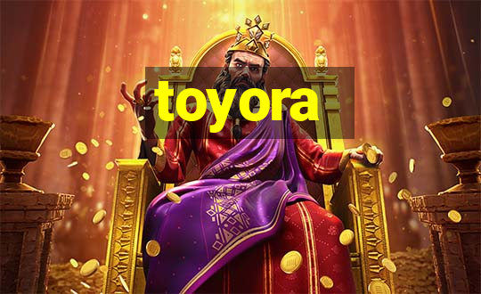 toyora