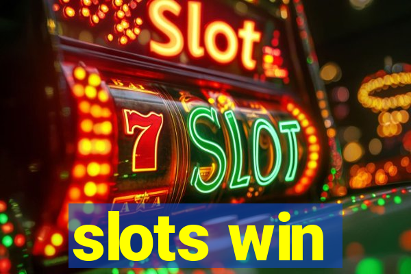 slots win