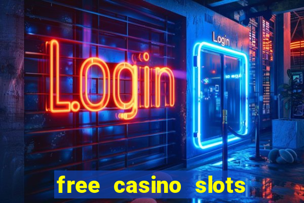 free casino slots machines games