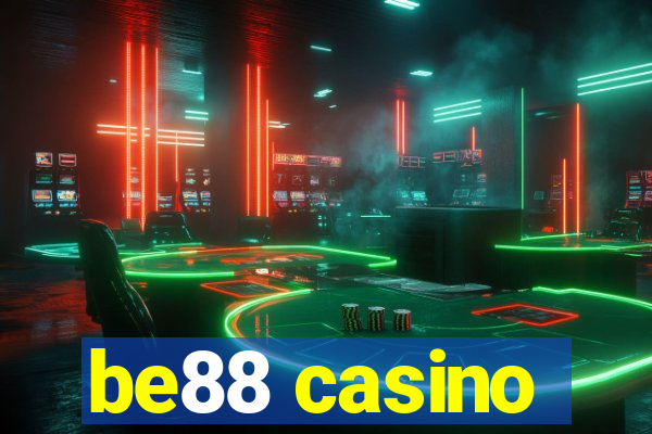 be88 casino