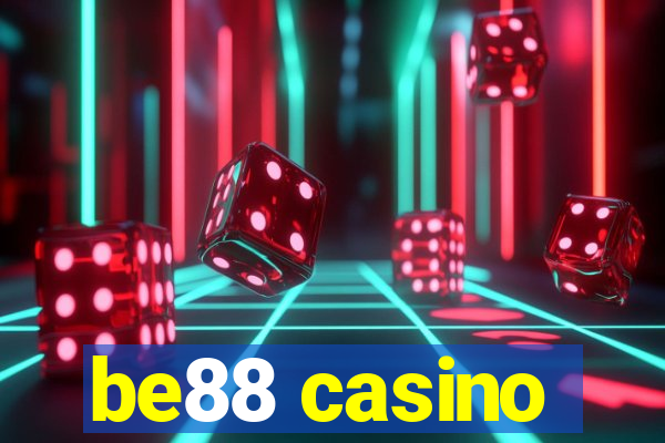 be88 casino