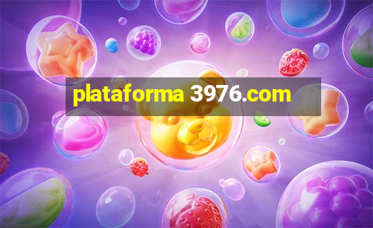 plataforma 3976.com